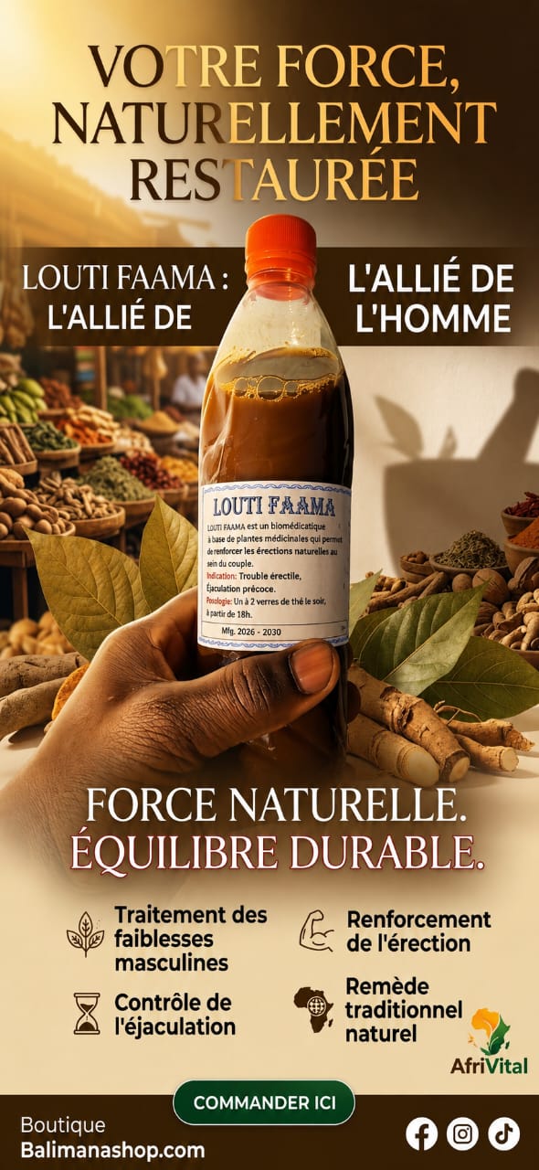 LOUTI FAAMA – L’Allié Naturel de la Force Masculine