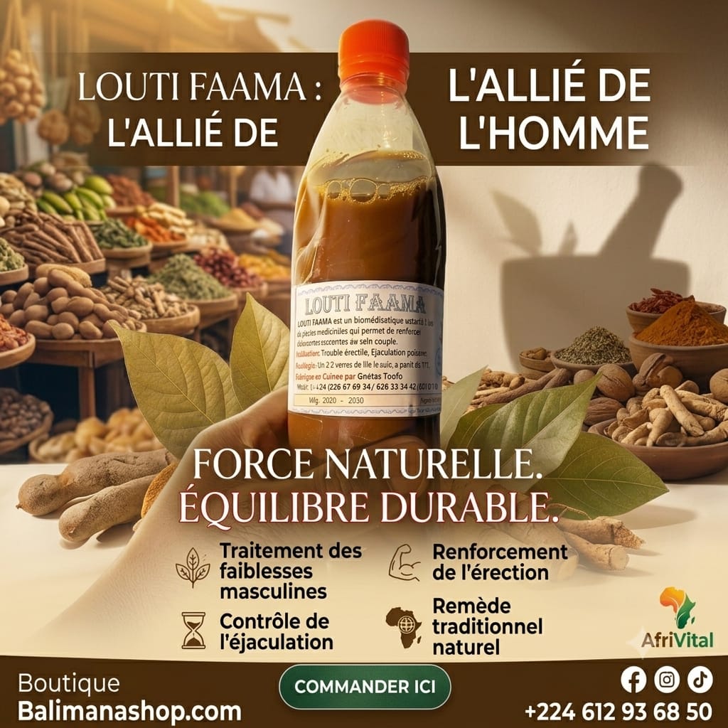 LOUTI FAAMA – L’Allié Naturel de la Force Masculine