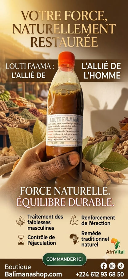 LOUTI FAAMA – L’Allié Naturel de la Force Masculine